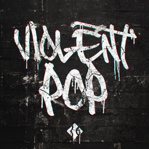 Violent Pop (Explicit)