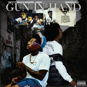 Gun In Hand (Explicit)