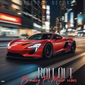 ROLL OUT (feat. Mello Vibes )