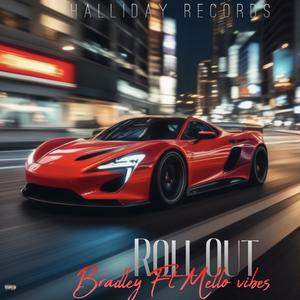 ROLL OUT (feat. Mello Vibes)