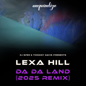 Da Da Land (LEXAH 2025 Re-Edit)