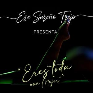 Eres Toda Una Mujer