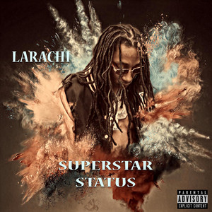 Superstar Status (Explicit)