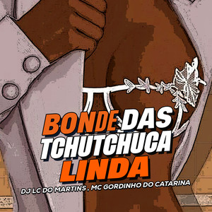 BONDE DAS TCHUTCHUCA LINDA (Explicit)