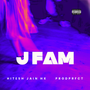 J Fam (Explicit)