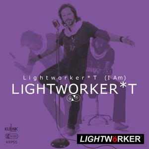 Lightworker*T (I Am)