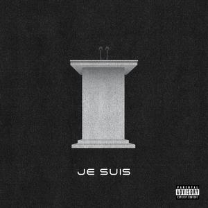 Je suis (Explicit)