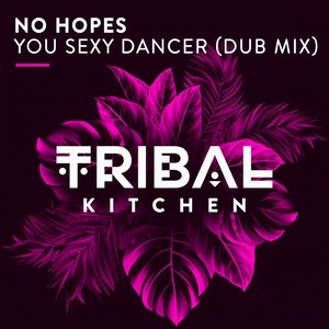 You Sexy Dancer (Dub Mix)