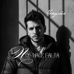 Nos Hace Falta