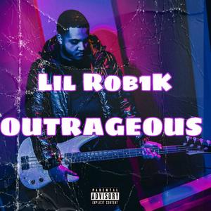 OUTRAGEOUS (Explicit)