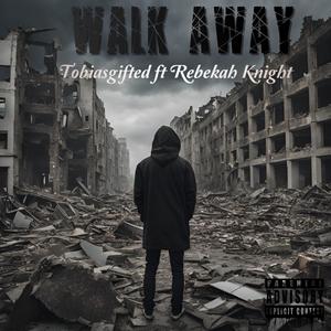 Walk Away
