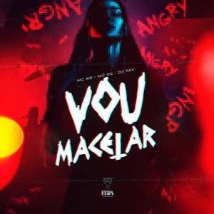 Vou Macetar (Explicit)