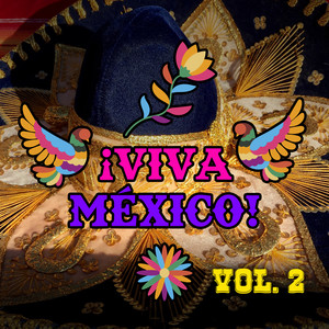 Viva México (VOL 2)