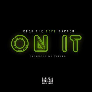 On It (Explicit)