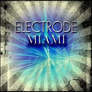 Electrode Miami (200 Essential Dance Songs for DJs 2015 in Ibiza & Miami)