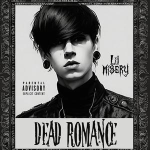 Dead Romance (Explicit)