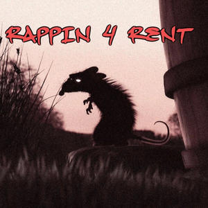 RAPPIN 4 RENT (Explicit)