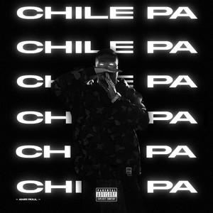 Chile pa (Explicit)