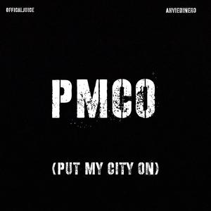 PMCO (Put My City On) (feat. Ahvie Dinero) [Explicit]