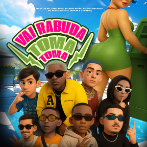 Vai Rabuda Toma Toma (Explicit)