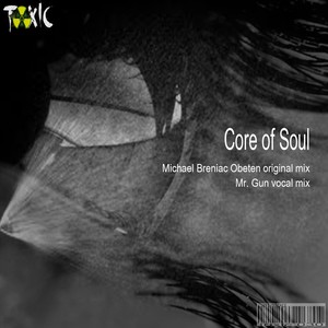 Core of Soul (Remix|Mr. Gun Vocal Mix)