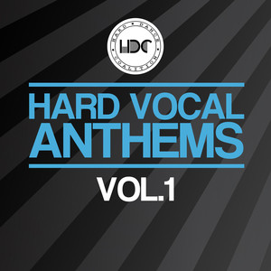 Hard Vocal Anthems, Vol. 1 (Mix 2)