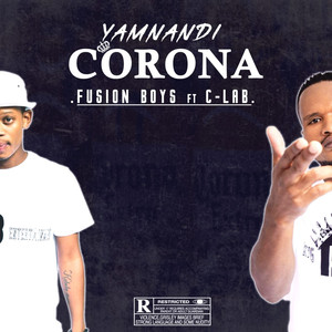 Yamnandi Corona (Explicit)