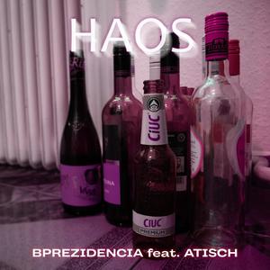 HAOS (feat. ATISCH) [Explicit]