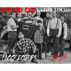 Vatos Locos (Explicit)