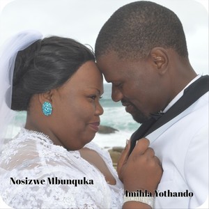 Nosizwe Mbunquka - Imihla Yothando