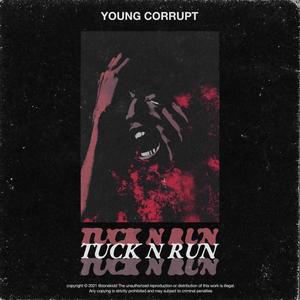 Tuck N Run (Explicit)