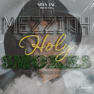 Holy Smokes (Explicit)