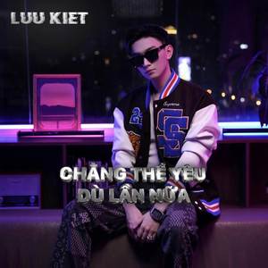 Chẳng thể yêu dù lần nữa