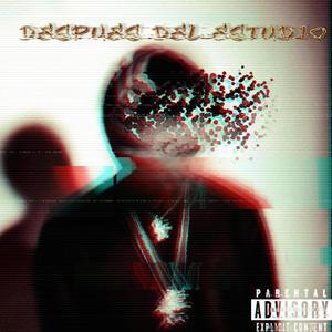 despues del Estudio (feat. machuca lp & E.r.k_stl) [Explicit]