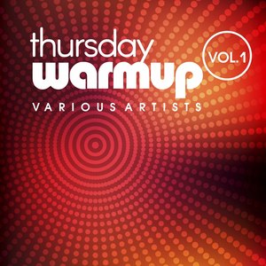 Thursday Warmup, Vol. 1