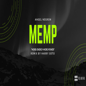 MEMP (Harry Soto Remix)