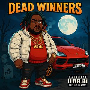 Dead Winners (Explicit)