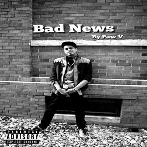 Bad News (Explicit)