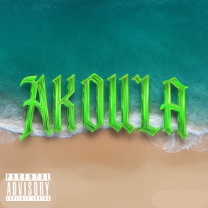 AKOULA (Explicit)