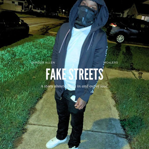 Fake Streets (Explicit)