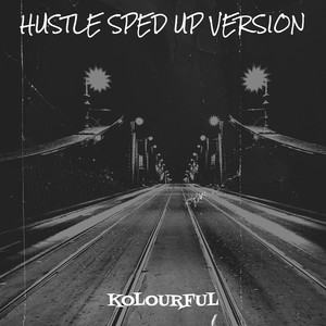 Hustle (Sped up Version)