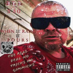 WHEN IT RAINS IT POURS (Explicit)