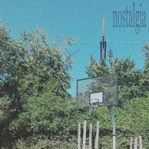 nostalgia (feat. LIL KUUDERE) (Explicit)