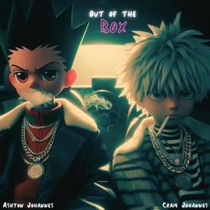 Out of the box (feat. Ashton Johannes) [Explicit]