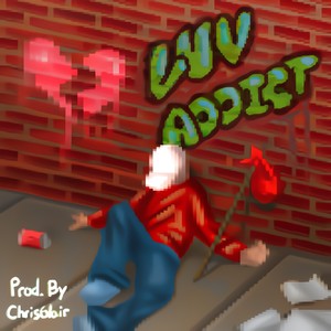 LUV ADDICT (Explicit)