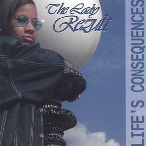 Life's Consequences (Explicit)