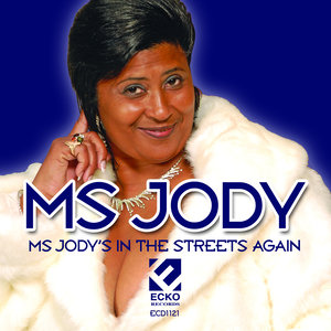 Ms. Jody's In The Streets Again