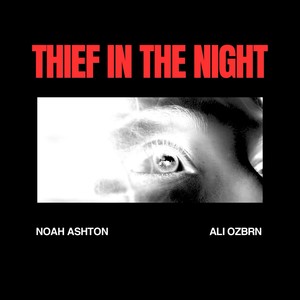 THIEF IN THE NIGHT (Explicit)