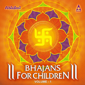 Bhajans For Children Vol – 1