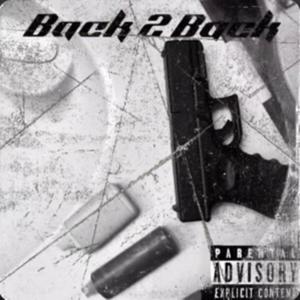 Back 2 Back (feat. Luh Abb) [Explicit]